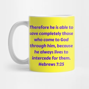 Bible Verse Hebrews 7:25 Mug